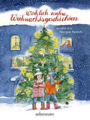 cover image of Wirklich wahre Weihnachtsgeschichten